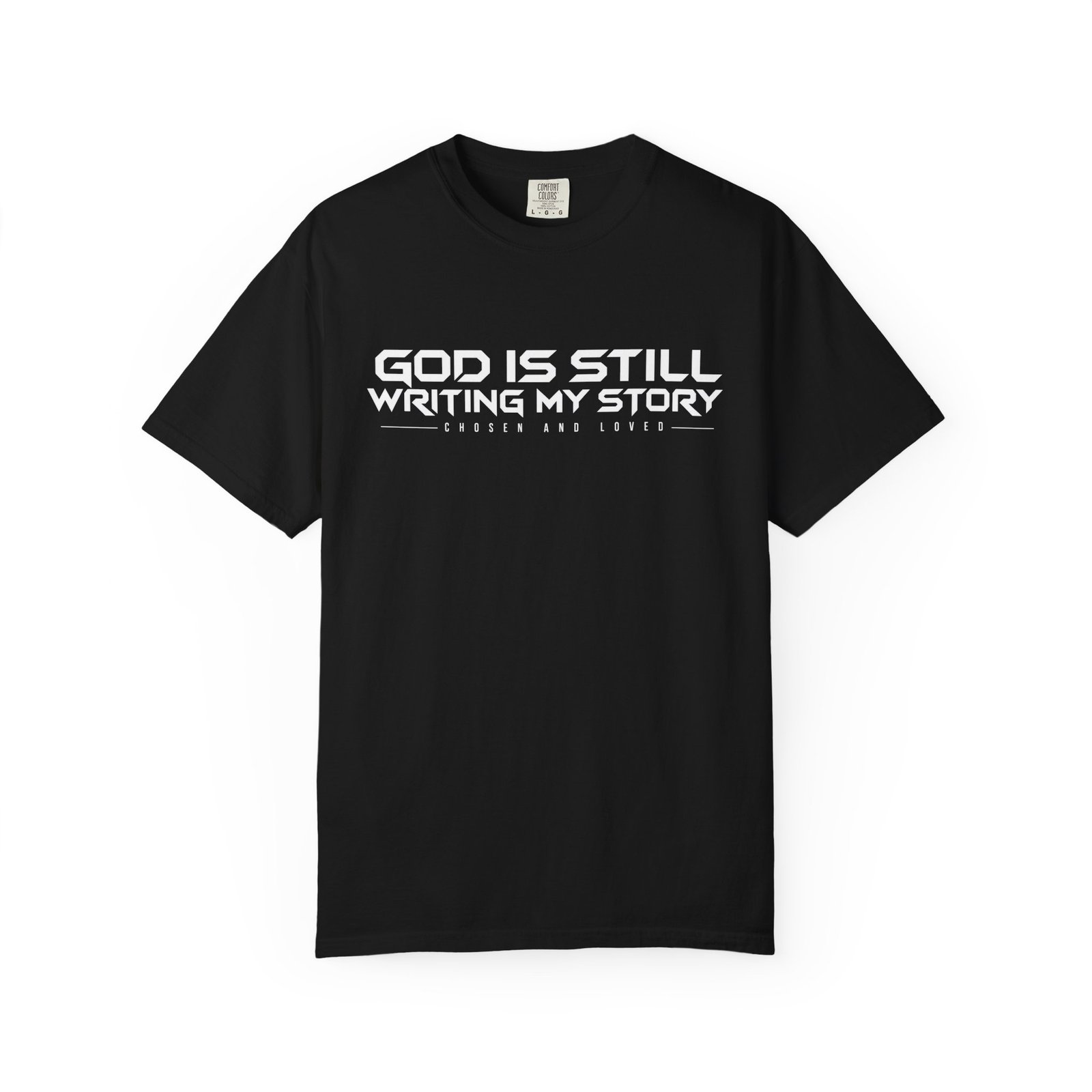 God Is Still Writing My Story | Christian Garment-Dyed T-Shirt | Inspirational Faith Tee | Comfort Colors 1717 | Christian Gift for Men & Women 1 God Is Still Writing My Story | Christian Garment-Dyed T-Shirt | Inspirational Faith Tee | Comfort Colors 1717 | Christian Gift for Men & Women