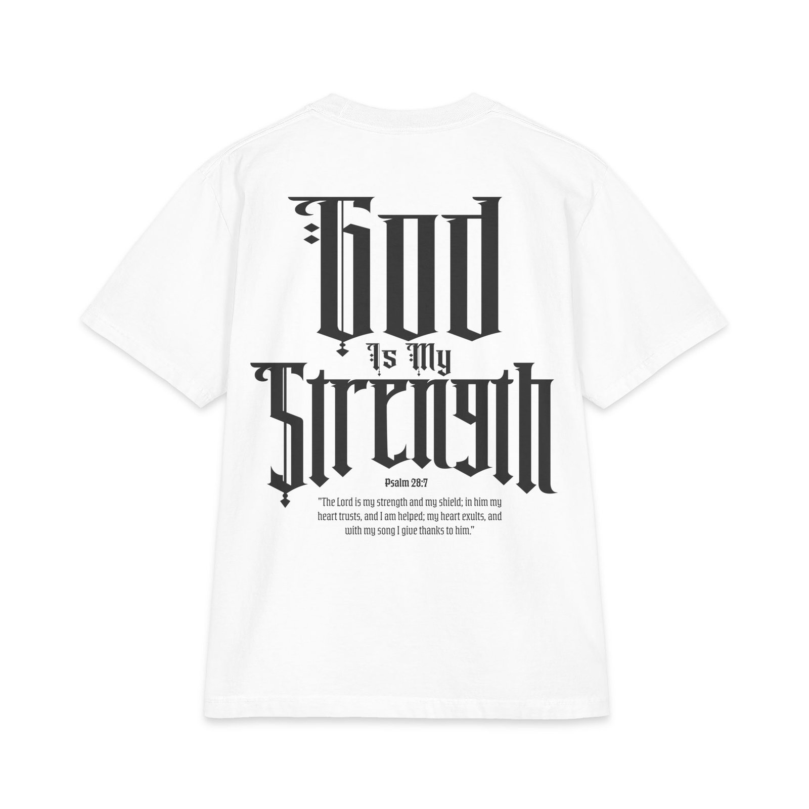 God Is My Strength Christian Oversized T-Shirt – Psalm 28:7 4 God Is My Strength Christian Oversized T-Shirt – Psalm 28:7 - Image 4